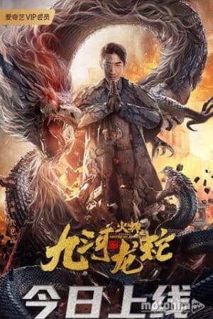 Cửu Hà Long Xà  – Prophesy of fire (2020)
