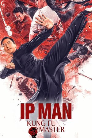 Diệp Vấn: Bậc Thầy Võ Thuật – Ip Man Kung Fu Master (2019)