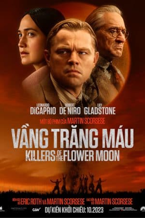 Vầng Trăng Máu – Killers of the Flower Moon (2023)
