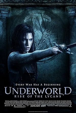 Thế Giới Ngầm 3: Người Sói Nổi Dậy – Underworld: Rise of the Lycans (2009)