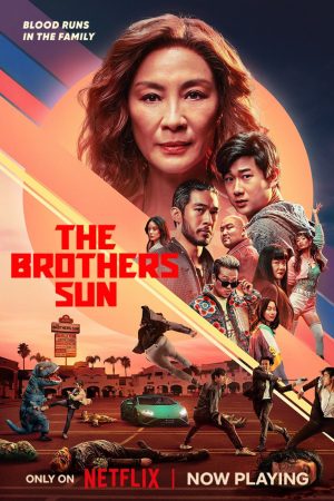 Anh Em Nhà Họ Tôn: Phần 1 – The Brothers Sun: Season 1 (2024)